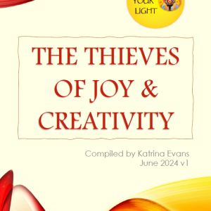 Thieves of Joy & Creativity